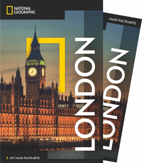 NATIONAL GEOGRAPHIC Reisef&uuml;hrer London mit Maxi-Faltkarte