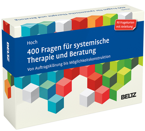 400 Fragen f&uuml;r systemische Therapie und Beratung - Roman Hoch