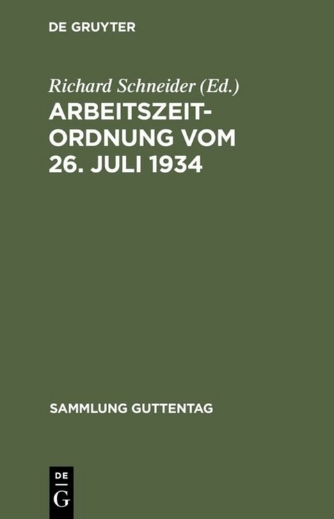 Arbeitszeitordnung vom 26. Juli 1934 - 