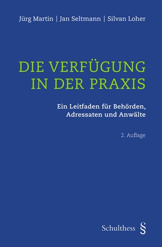 Die Verfügung in der Praxis
