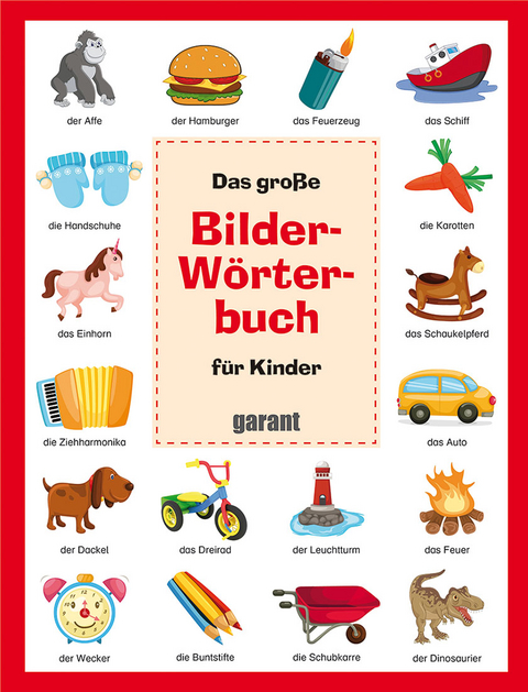 Bilderw&ouml;rterbuch f&uuml;r Kinder Deutsch