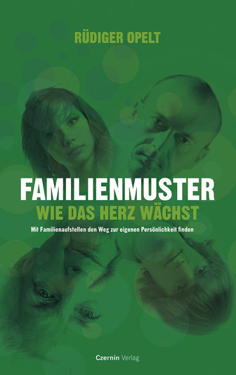 Familienmuster - R&uuml;diger Opelt