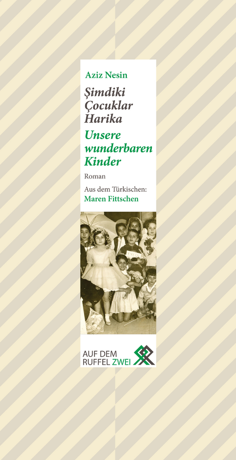 Unsere wunderbaren Kinder - Aziz Nesin