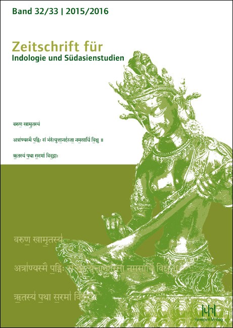 Zeitschrift f&uuml;r Indologie und S&uuml;dasienstudien, Band 32 (2015) / 33 (2016) - 