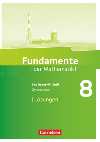 Fundamente der Mathematik - Sachsen-Anhalt ab 2015 - 8. Schuljahr