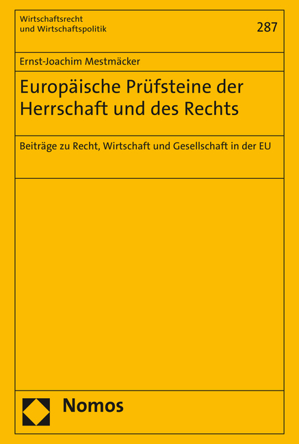 Europ&auml;ische Pr&uuml;fsteine der Herrschaft und des Rechts - Ernst-Joachim Mestm&auml;cker
