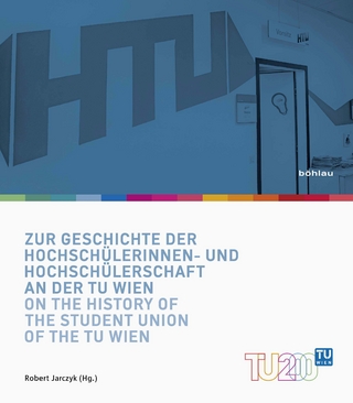 Zur Geschichte der Hochschülerinnen- und Hochschülerschaft an der TU Wien / On the History of the Student Union of the TU Wien