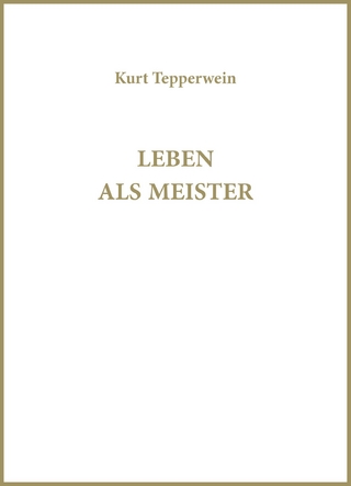 Leben als Meister
