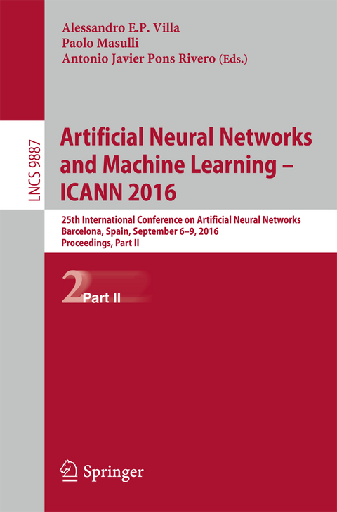 Artificial Neural Networks and Machine Learning – ICANN 2016 - 
