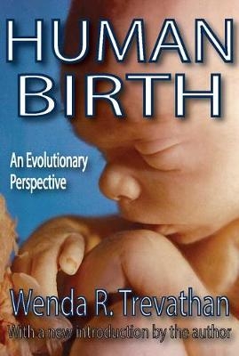 Human Birth -  Wenda R. Trevathan