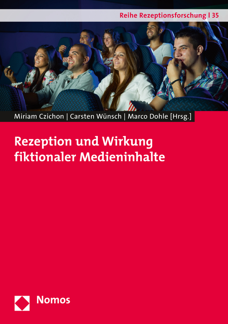 Rezeption und Wirkung fiktionaler Medieninhalte - 