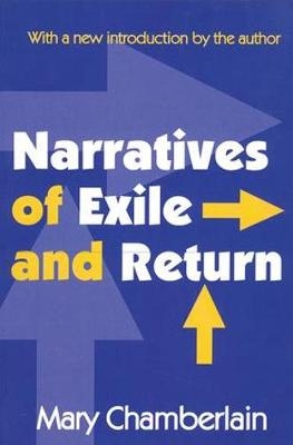 Narratives of Exile and Return -  Mary Chamberlain