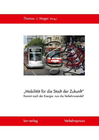 Mobilität für die Stadt der Zukunft