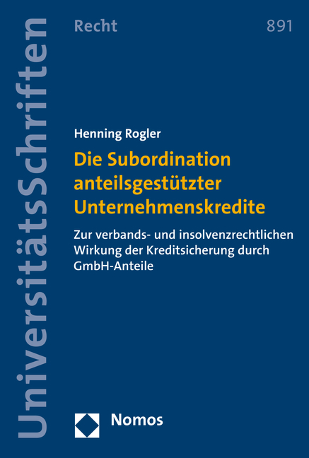 Die Subordination anteilsgest&uuml;tzter Unternehmenskredite - Henning Rogler