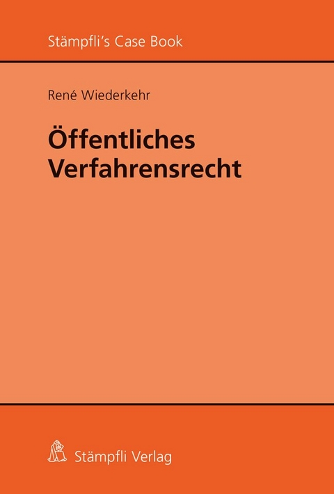 &Ouml;ffentliches Verfahrensrecht - Ren&eacute; Wiederkehr