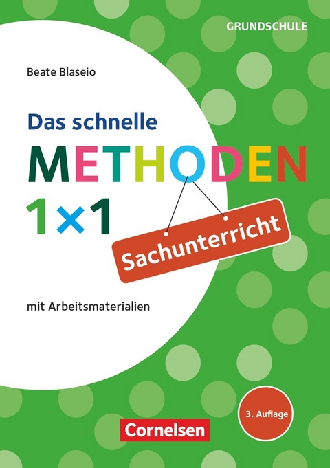 Das schnelle Methoden 1x1 - Grundschule - Beate Blaseio