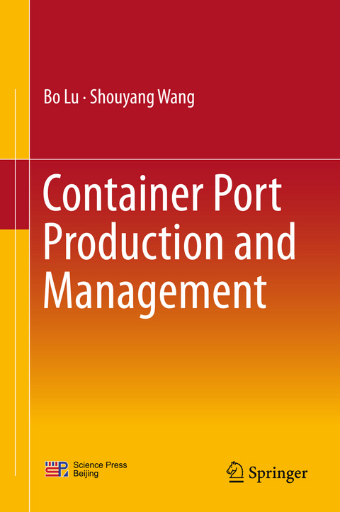 Container Port Production and Management - Bo Lu, Shouyang Wang