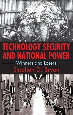 Technology Security and National Power - 