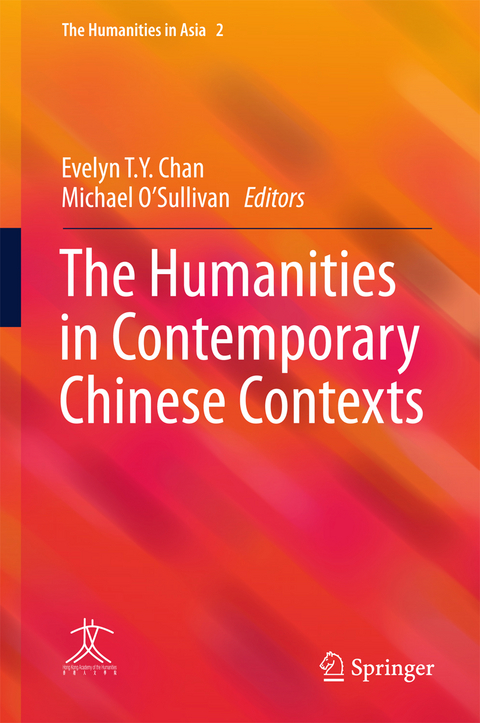 The Humanities in Contemporary Chinese Contexts - 