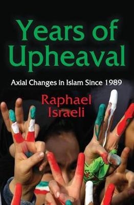 Years of Upheaval -  Raphael Israeli