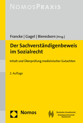 Der Sachverst&auml;ndigenbeweis im Sozialrecht - 
