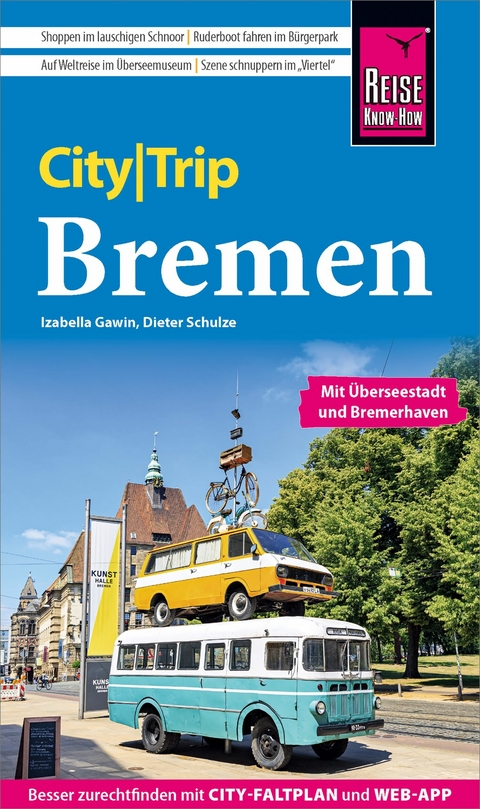 Reise Know-How CityTrip Bremen - Izabella Gawin, Dieter Schulze