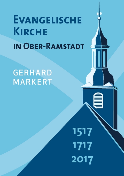 Evangelische Kirche in Ober-Ramstadt - Gerhard Markert