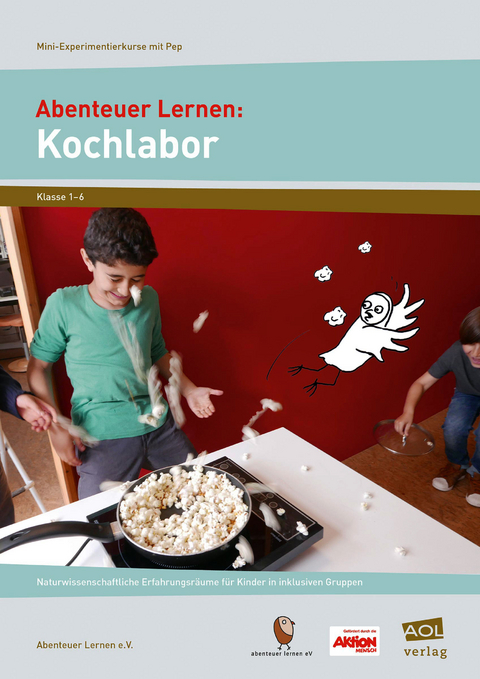 Abenteuer Lernen: Kochlabor - Abenteuer Lernen e.V.