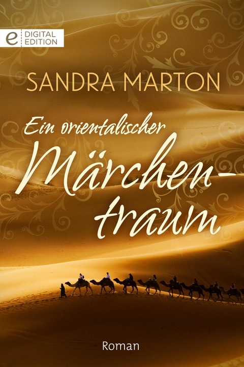 Ein orientalischer M&auml;rchentraum - Sandra Marton