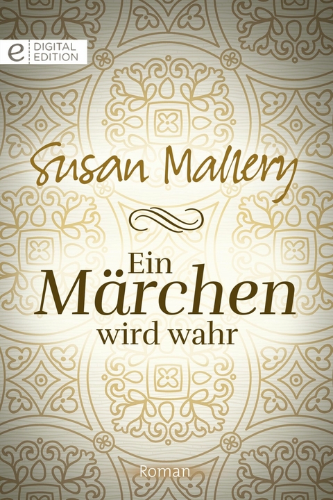 Ein M&auml;rchen wird wahr - Susan Mallery