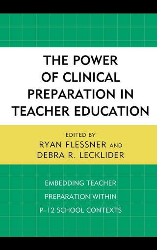 Power of Clinical Preparation in Teacher Education