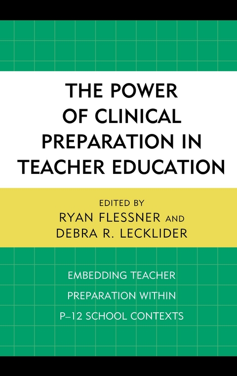 Power of Clinical Preparation in Teacher Education - 