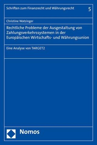 Rechtliche Probleme der Ausgestaltung von Zahlungsverkehrssystemen in der Europäischen Wirtschafts- und Währungsunion