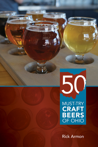 Fifty Must-Try Craft Beers of Ohio