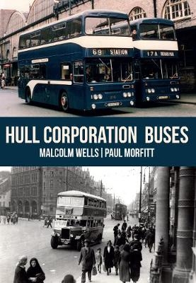 Hull Corporation Buses -  Paul Morfitt,  Malcolm WELLS