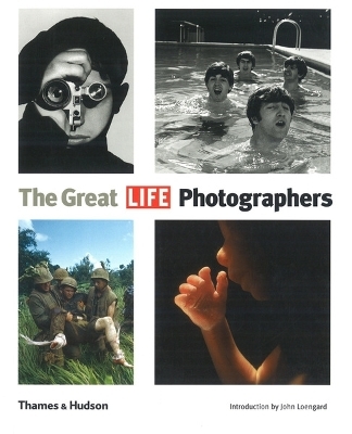 The Great LIFE Photographers - The Editors of Life