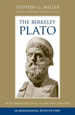 The Berkeley Plato - Stephen G. Miller