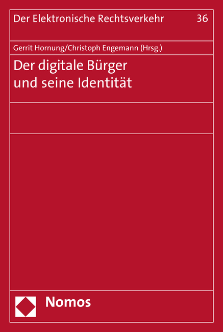 Der digitale B&uuml;rger und seine Identit&auml;t - 