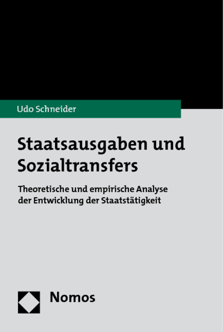 Staatsausgaben und Sozialtransfers - Udo Schneider