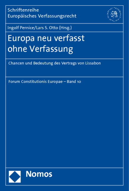 Europa neu verfasst ohne Verfassung - 
