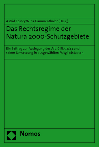 Das Rechtsregime der Natura 2000-Schutzgebiete