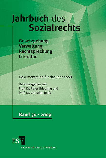 Jahrbuch des Sozialrechts (der Gegenwart). Gesetzgebung - Verwaltung... / Jahrbuch des Sozialrechts - - Dokumentation f&uuml;r das Jahr 2008 - 