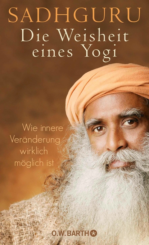 Die Weisheit eines Yogi -  Sadhguru