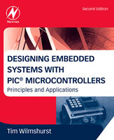 Designing Embedded Systems with PIC Microcontrollers