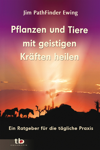 Pflanzen und Tiere mit geistigen Kräften heilen