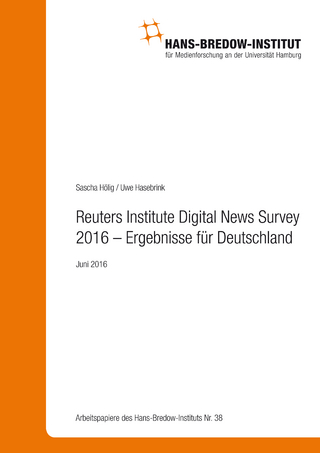 Reuters Institute Digital News Survey 2016 – Ergebnisse für Deutschland