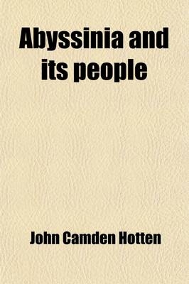 Abyssinia and Its People; Or, Life in the Land of Prester John