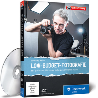 Der große Fotokurs: Low-Budget-Fotografie