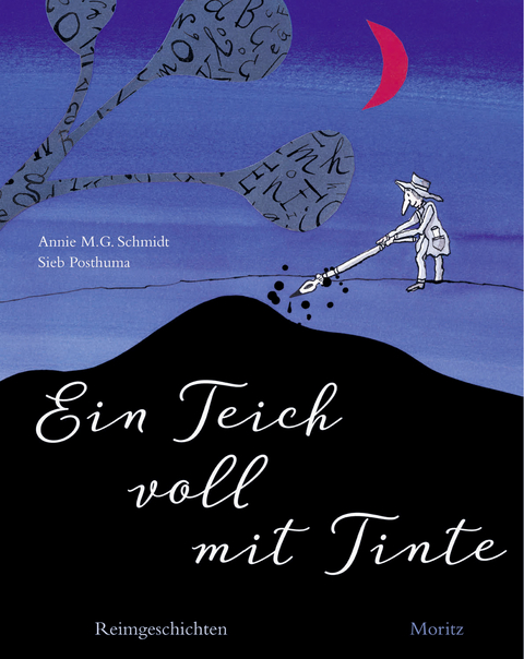 Ein Teich voll mit Tinte - Annie M.G. Schmidt