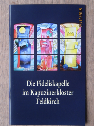 Feldkirch Die Fideliskapelle im Kapuzinerkloster